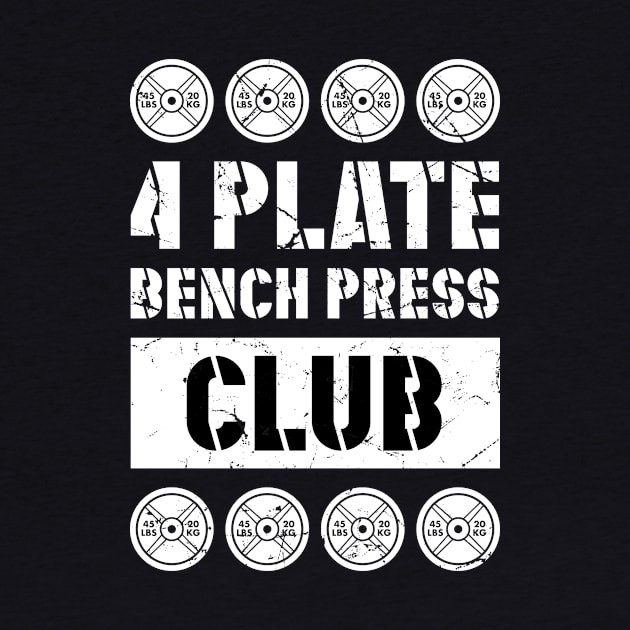 4 Plate Bench Press Club Powerlifting Weightlifting by Super Fresh Art